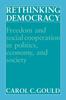 Книга Rethinking Democracy:Freedom and Social Co-operation In Politics, Economy, and Society