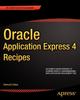 Книга Oracle Application Express 4 Recipes