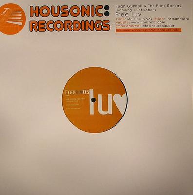 12-дюймовая пластинка ХЬЮ ГАННЕЛЛ И ПОЛ ГАРДНЕР, ДЖУЛЬЕТ - Free Luv FREELOVE1 Housonic Record 2005 UK Танцевальная и Электронная Б/У
