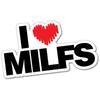 I Love Milfs JDM Car 3inch