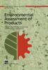 Книга Environmental Assessment of Products : Volume 1 Methodology, Tools and Case Studies In Product Development
