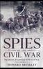 Книга Spies of the Civil War : The History of Espionage In the Civil War