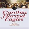 The Mirage by Cynthia HarrodEagles Paperback Book 9780751525465