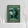 Lose Your Mind Find Your Soul Print Poster Vintage Posters Music-Inspired Wall Art Retro Poster Prints Living Room Bedroom Decor