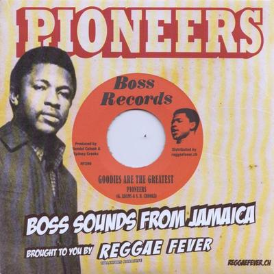 Пластинка 7 дюймов PIONEERS - Goodies Are The Greatest / Doreen G RF299 Boss Records 2018 Швейцария Регги, Ска и Даб Б/у