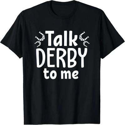 Talk Derby - Забавный наряд для скачек Забавный подарок на Дерби с изображением лошади Футболка