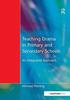 Книга Teaching Drama In Primary and Secondary Schools : An Integrated Approach