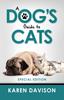 Книга A Dog's Guide To Cats : Special Edition