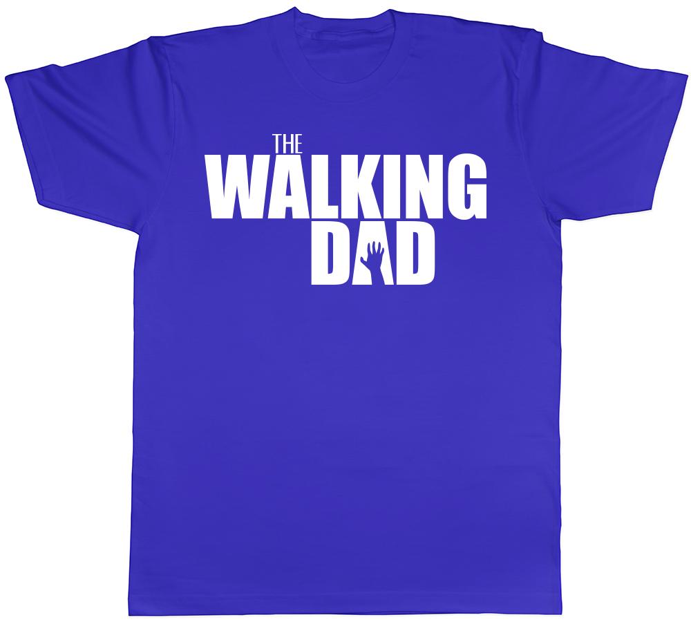 The Walking Dad Fathers Day Birthday Unisexs TShirt Tee