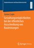 Книга Gestaltungsmoglichkeiten Bei Der Offentlichen Ausschreibung Von Bauleistungen