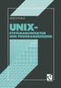 Книга Unix : Systemarchitektur Und Programmierung
