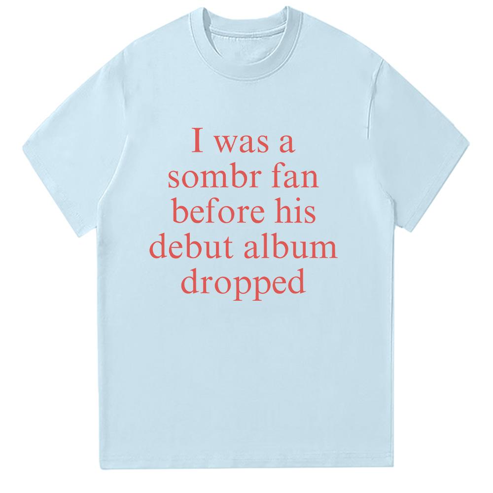 Sombr I Barely Know Her Merch T Shirts Summer Short Sleeve Fan Merch Men Women Fashion Clothing Fashion Cotton Tees Casual Trend
