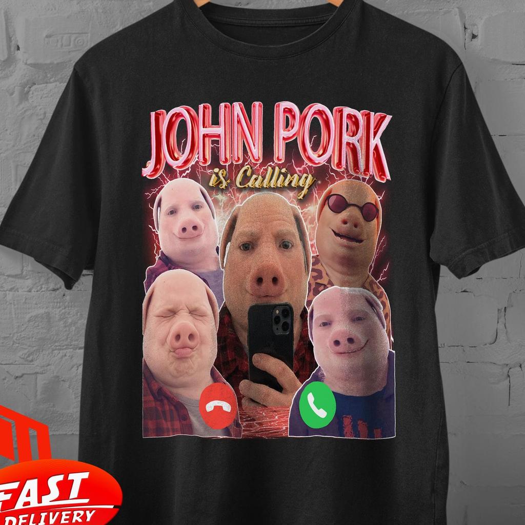 john pork is calling shirt, funny shirt, graphic tees, meme shirt, shirt, john pork shirt, unwearable shirts