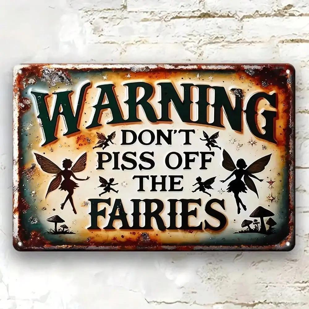 Vintage Fairy Sign Do Not Mess With Fairies 30x20cm Weatherproof Garden Wall Decor