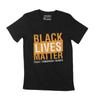 Men's T-Shirt Black Lives Matter Shirt Today Tommorow Always Vintage Tee Shirt