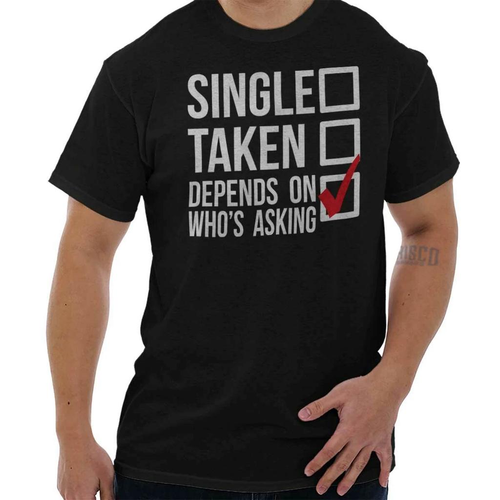 Funny Single Dating Flirting Valentine's Day Womens or Mens Crewneck T Shirt Tee
