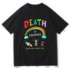 Death Is Coming T Shirt Funny Women Clothing Harajuku Vintage Unisex Tee Cotton Graphic T Shirts Classic Women Clothes Summer