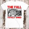 230 Gsm 100% Cotton The Fall Totally Wired Band Best Seller T Shirt Music Retro Top Tee Gift Cool Unisex 8649