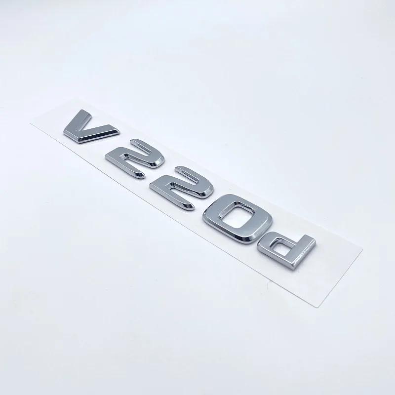 3D Letters V260L V220d V250d V300d NIGHT EDITION Emblem for Mercedes Benz V W447 Car Fender Badge Trunk Nameplate Logo Sticker OG7