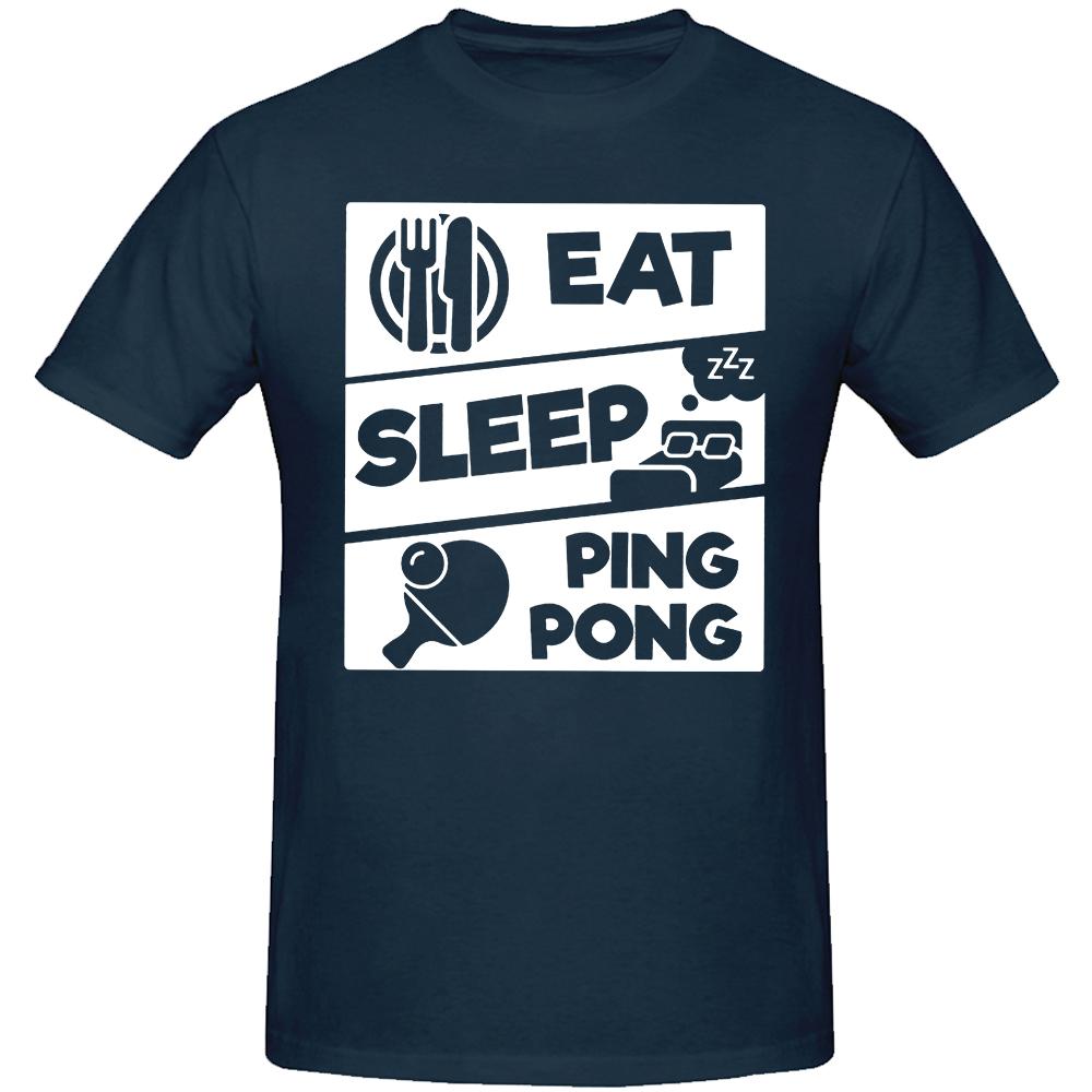 Eat Sleep PingPong Table Tennis Sports Lover Gift TShirt for Men Cool Funny Humor T Shirt High Quality Short Sleeve