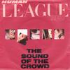 7-дюймовая пластинка HUMAN LEAGUE - The Sound Of The Crowd VS416 Virgin 1981 UK Поп Б/У