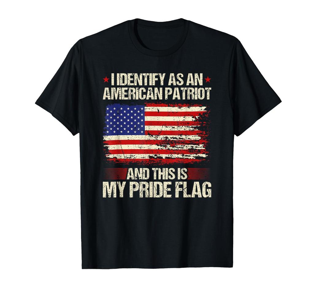 I Identify As an American Patriot This is My Pride Flag T-Shirt