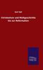 Книга Christentum Und Weltgeschichte Bis Zur Reformation