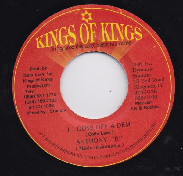 7-дюймовая пластинка ANTHONY B - I Loose Off A Dem NONE Kings Of Kings 1996 Ямайка Регги, Ска и Даб Б/у