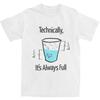 Women Science Is Optimistic T-Shirts Technically It Is Always Full Top Tee Summer Classic T Shirt Casual Tshirt Men Clothing Top