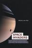 Книга Space Invaders : How Robotic Spacecraft Explore the Solar System