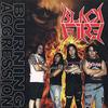 CD BLACK FIRE - Burning Aggression GOH024 Gate Of Horror 2011 Peru Rock Used