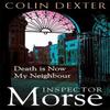 Death Is Now My Neighbour by Colin Dexter Paperback Book 9781035005369