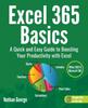 Книга Excel 365 Basics : A Quick and Easy Guide To Boosting Your Productivity with Excel