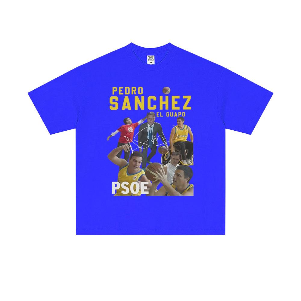 Pedro Sanchez Spain PSOE Funny Meme Tshirt Men Women Casual Vintage Cotton T Shirt Male Fashion Oversized Short Sleeve Tshirts