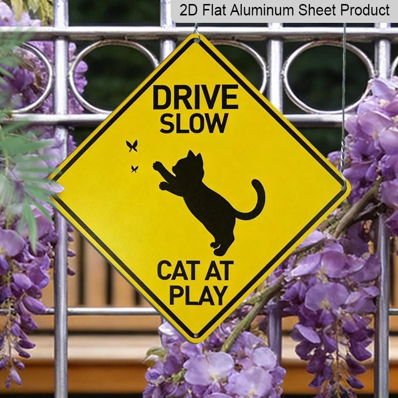 2D Flat 1pc, Drive Slow Cats At Play Aluminum Caution Sign, Metal Wall Hanging Decorative Plaque, Multipurpose Indoor/Outdoor Use, English Text