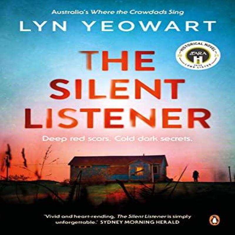 The Silent Listener by Lyn Yeowart Paperback Book 9781761046735