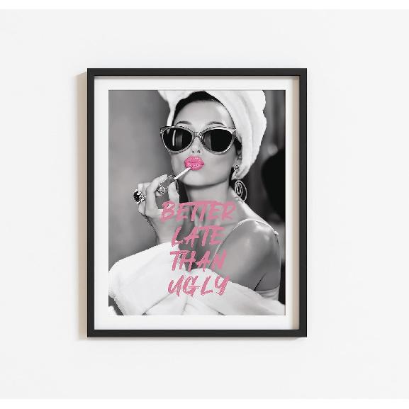 Buffay Better Late Than Ugly Glam Wall Art, Black and Pink Bathroom Decor, Women Bathroom Wall Art, Funny Quote Poster, Vintage Hollywood Photo,