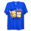 Cute T Shirt Youre My Bread and Butter Tee for Him Her Valentines Gift