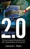 The Education 2.0 : The LearningWeb Revolution and the Transformation of the School Book