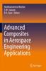 Книга Advanced Composites In Aerospace Engineering Applications