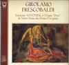 LP Record LUCIENNE ANTONINI, GIROLAMO FRESCOB - Girolamo Frescobaldi ARN38318 ARION France Classical Used