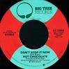 7inch Record HOT CHOCOLATE - Don't Stop It Now BT16060 Big Tree Record 1976 US Dance & Electronica Used