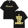 Gracie Abrams I Love You I'm Sorry T Shirt Fashion Hip Hop T-shirts Men Women 100% Cotton Loose Short Sleeves T-shirt Streetwear