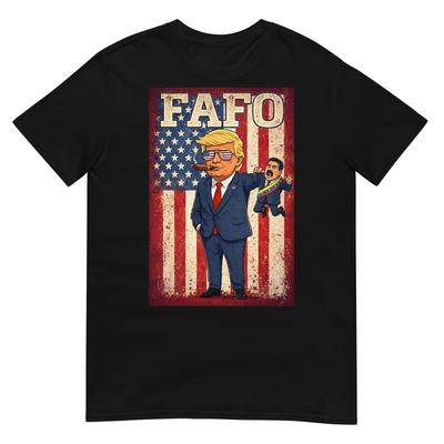 Funny Fafo Trump Fafo American Usa For Unisex Unisex TShirt
