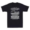 I Get My Attitude From My Freaking Awesome Dad Funny Gift Unisexs T Shirt Cotton