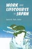 Книга Work and Lifecourse In Japan