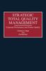 The Strategic Total Quality Management : Corporate Performance and Product Quality Book