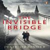 The Invisible Bridge by Julie Orringer Paperback Book 9780141015095