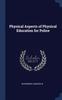 Книга Physical Aspects of Physical Education for Police