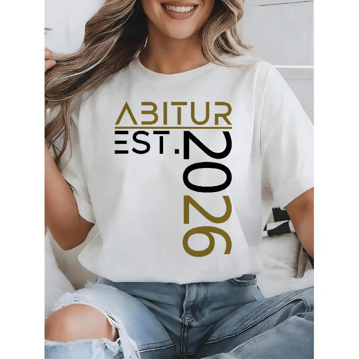 Abitur 2026 Graduation Outfit Graduation Decoration Fun T-Shirt For Men Women And Men Unisex All Season Funny T-Shirt, 180G